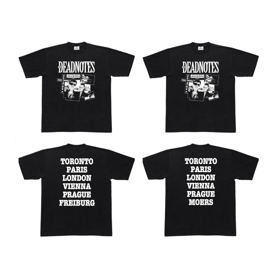 ***pre-order*** THE DEADNOTES: SHIRT 'I'M STILL TOO YOUNG TO DIE ROCK 'N' ROLL SAVIOUR CANADA/UK/EUROPE 2025'